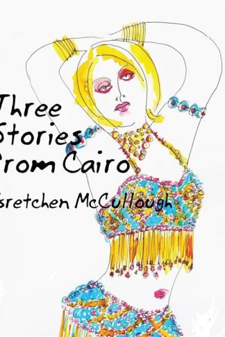 Three Stories from Cairo