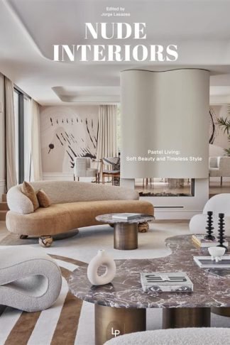 Nude Interiors: Pastel Living: Soft Beauty and Timeless Style