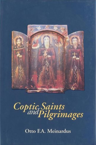 Coptic Saints and Pilgrimages