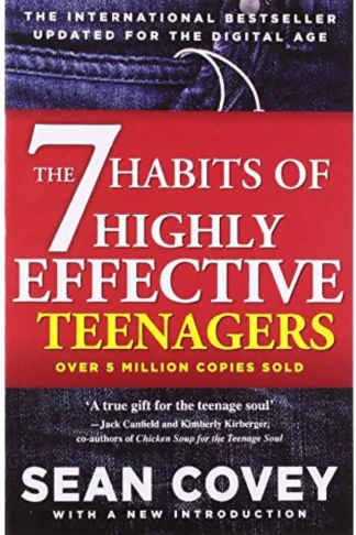 7 Habits of Highly Effective Teenagers