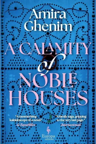 A Calamity Of Noble Houses
