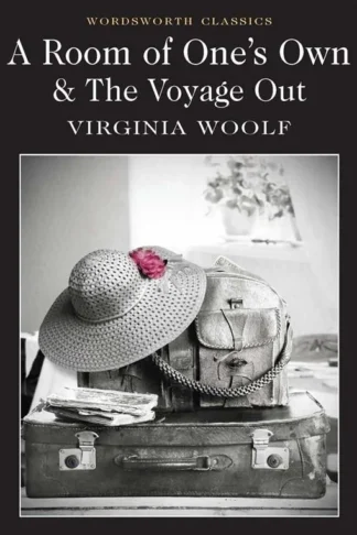 A Room of One's Own and The Voyage Out