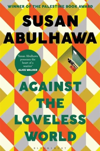 Against the Loveless World