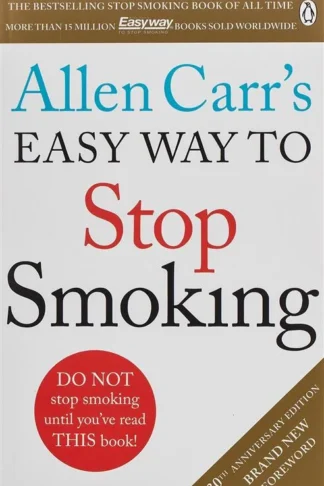 Allen Carr's Easy Way to Stop Smoking: Revised Edition