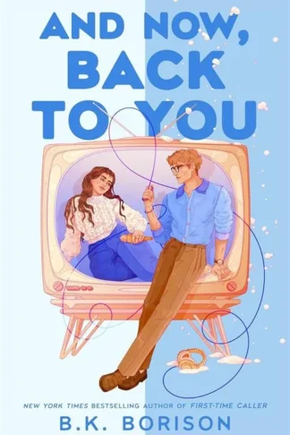 And Now, Back to You