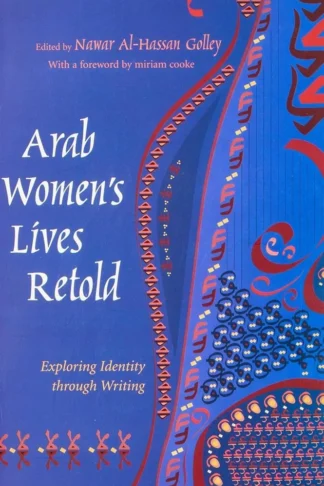 Arab Women Lives Retold