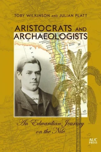 Aristocrats and Archaeologists