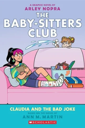 Baby-Sitters Club Graphix 15: Claudia and the Bad Joke