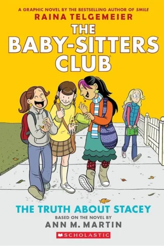Baby-Sitters Club Graphix 2: Truth About Stacey