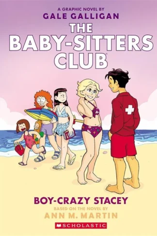 Baby-Sitters Club Graphix 7: Boy-Crazy Stacey