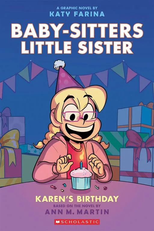 Baby-Sitters Little Sister Graphix 6: karen's Birthday