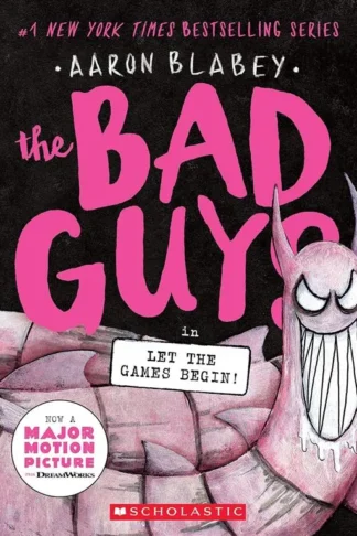 Bad Guys 17: Let the Games Begin!