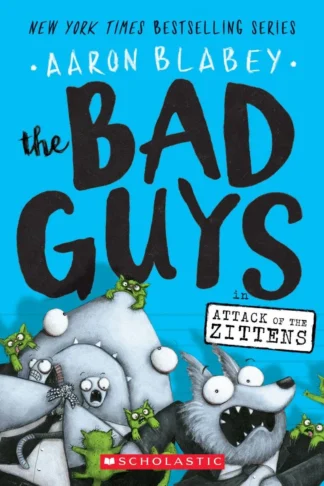 Bad Guys in Attack of the Zitt