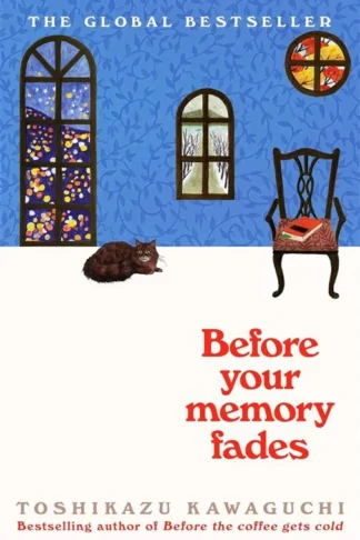 Before the Coffee Gets Cold 3: Before Your Memory Fades