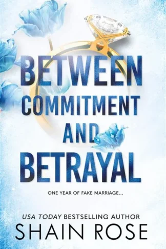 Between Commitment And Betrayal