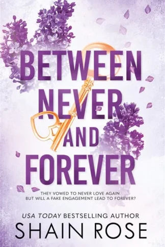 Between Never And Forever