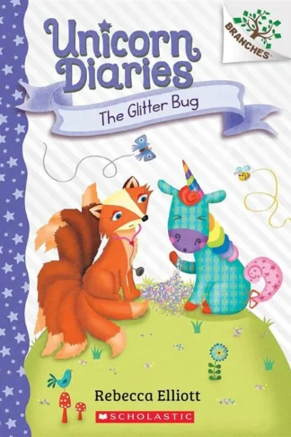 Branches: Unicorn Diaries 9: The Glitter Bug