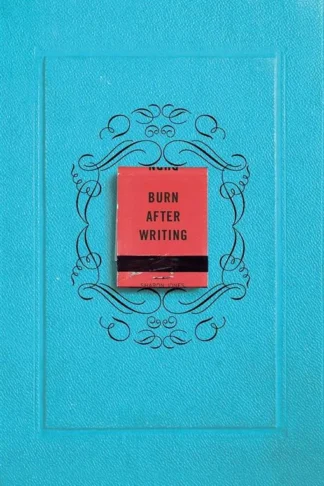 Burn After Writing (Blue)
