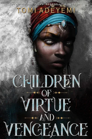 Children of Virtue and Vengean