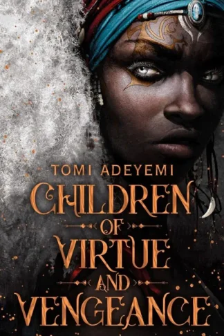 Children of Virtue and Vengean