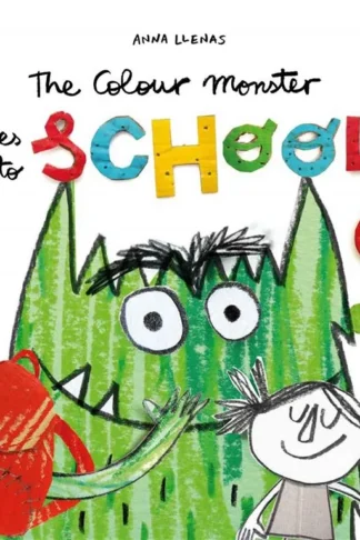Colour Monster: Goes to School