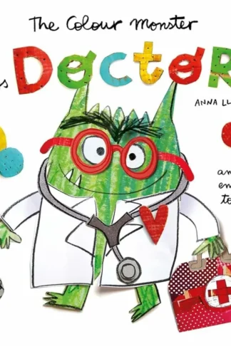 Colour Monster: The Feelings Doctor and the Emotions Toolkit