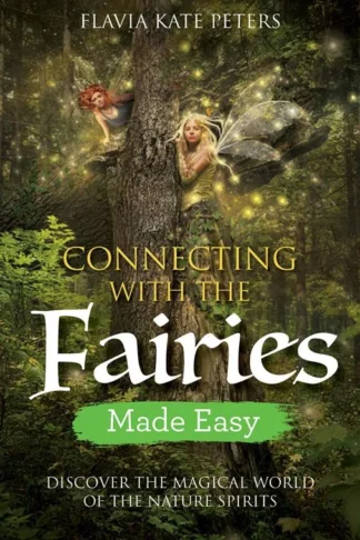 Connecting with the Fairies