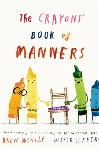 Crayons Celebrate :The Crayons' Book of Manners