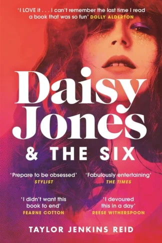 Daisy Jones and The Six : Winner of the Glass Bell Award for Fiction