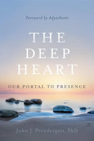 Deep Heart : Our Portal to Presence