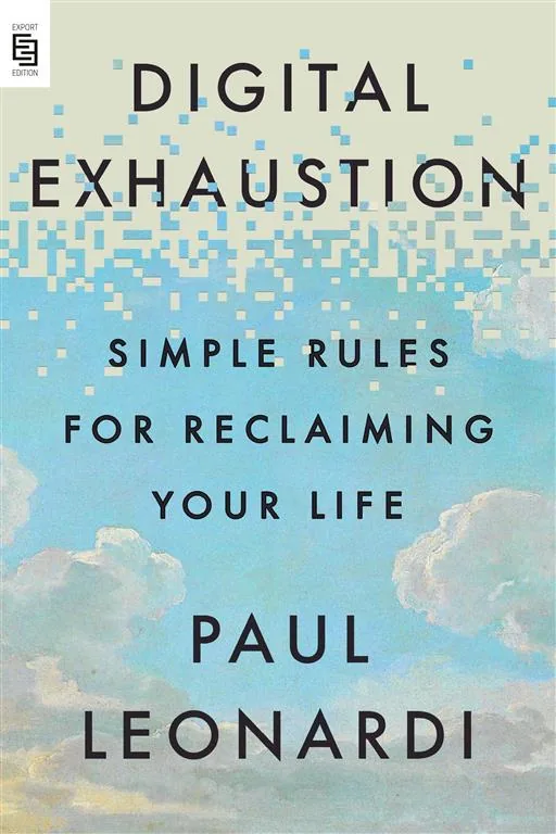 Digital Exhaustion