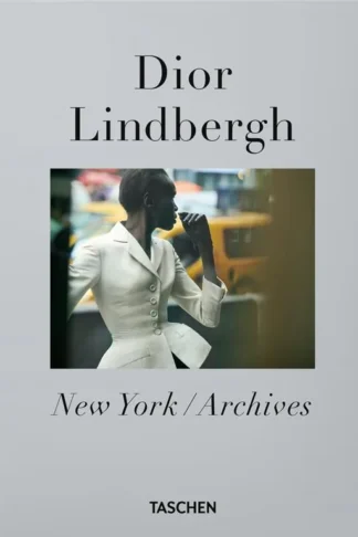 Dior.Peter Lindbergh: New York/Archives (40th Ed.)