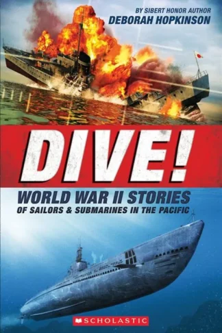 Dive! World War II Stories of