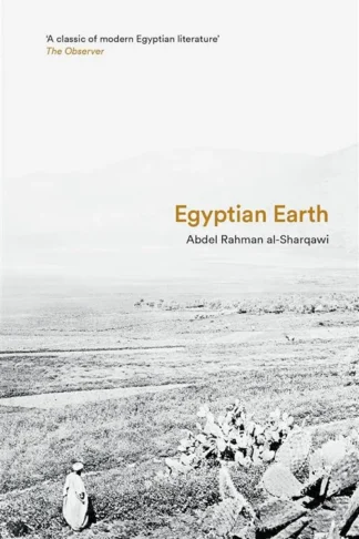 Egyptian Earth (Saqi Bookshelf)