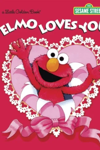 Elmo Loves You (Sesame Street)