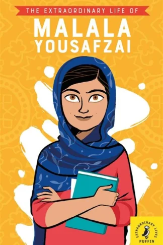 Extraordinary Life of Malala Y
