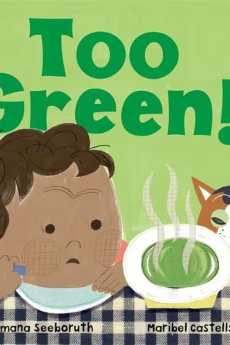Feelings & Firsts: Too Green!