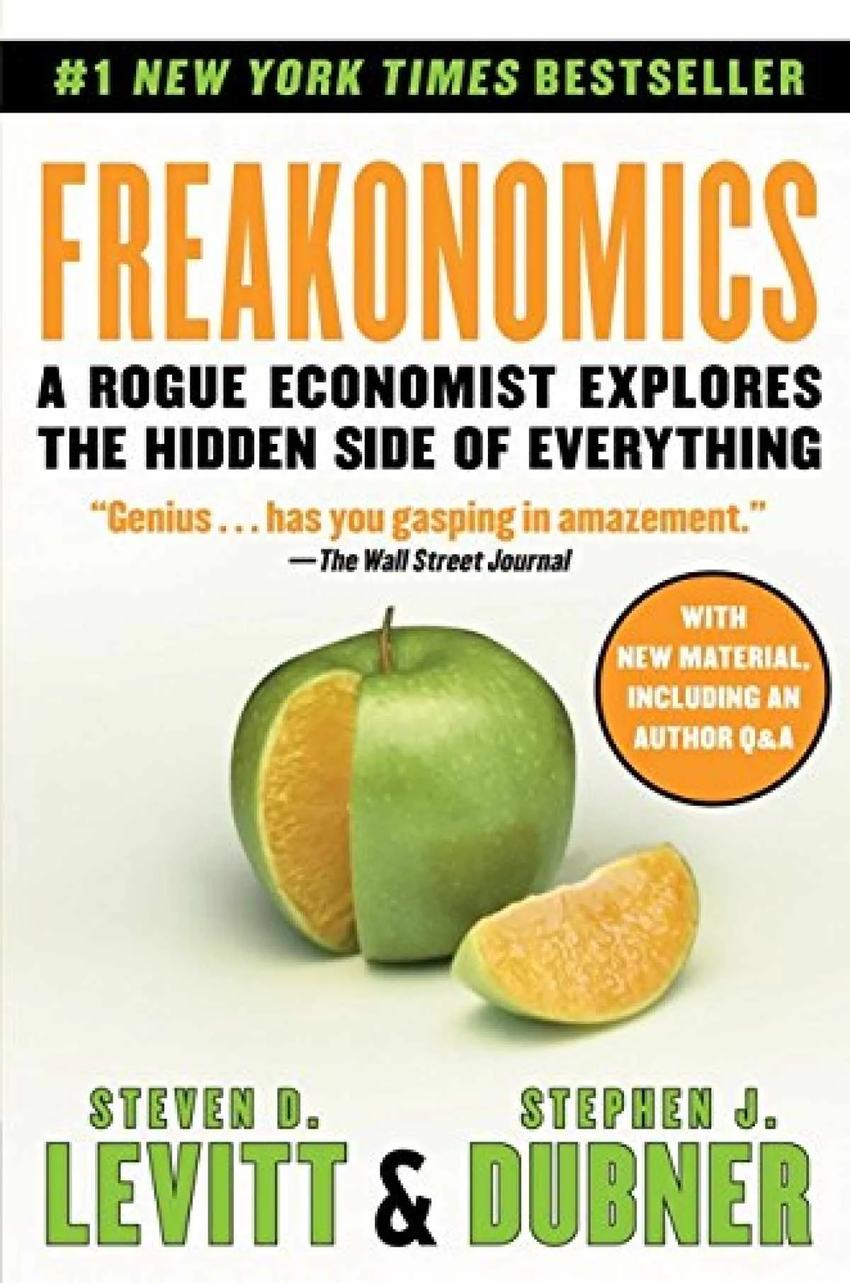 Freakonomics: A Rogue Economist