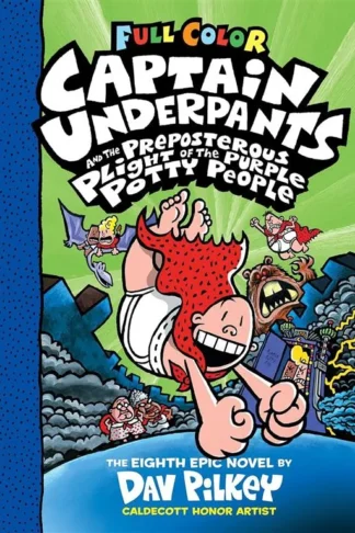Full Color Captain Underpants 8: and the Preposterous Plight