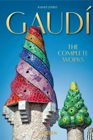 Gaudi. The Complete Works