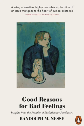 Good Reasons for Bad Feelings
