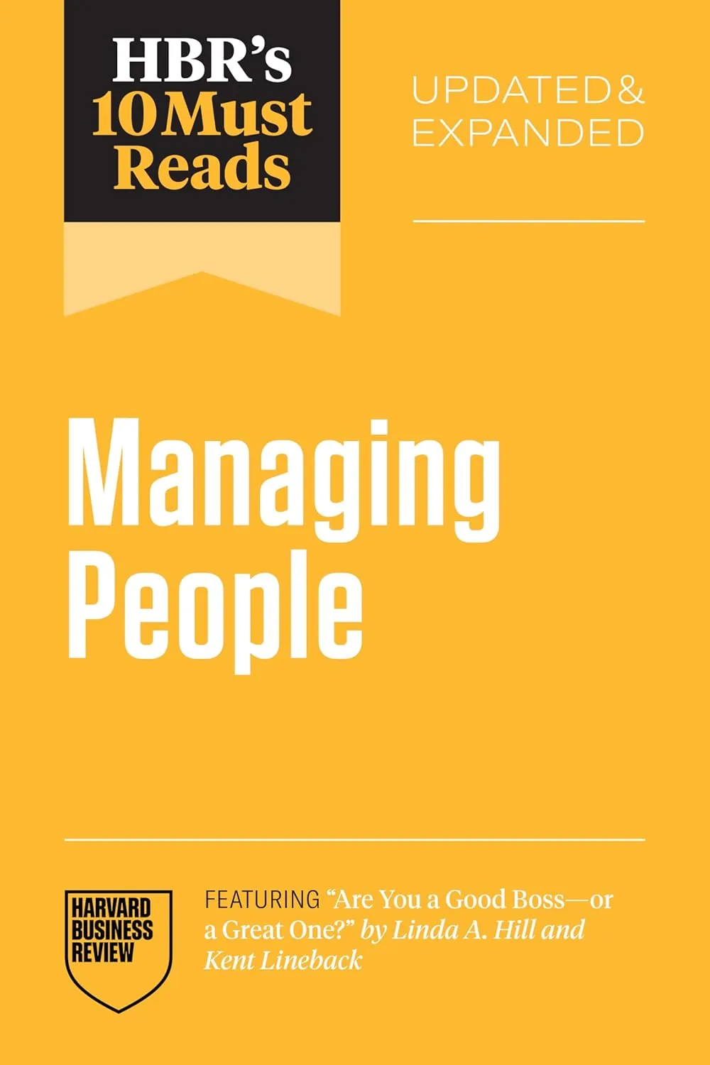 HBR's 10 Must Reads: Managing People (Updated & Expanded)(fe