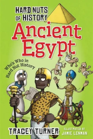 Hard Nuts Of History: Ancient Egypt