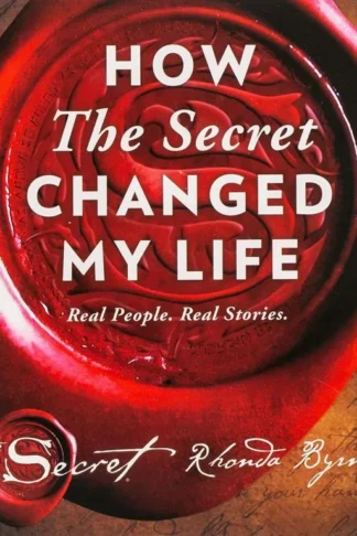 How The Secret Changed My Life