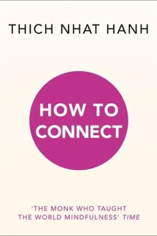 How to Connect (Mindfulness Essentials 8)