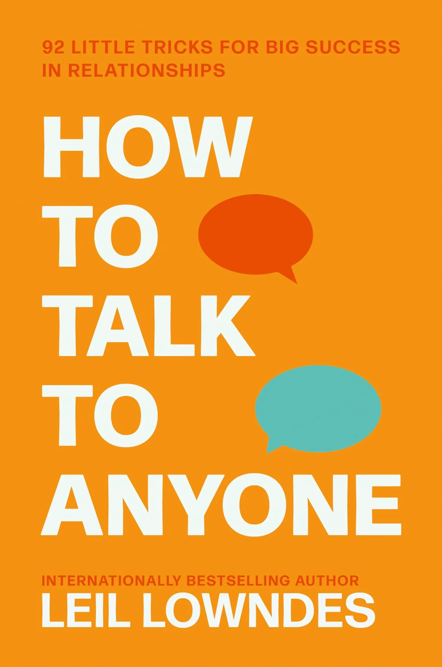 How to Talk to Anyone: 92 Little Tricks For Big Success In R