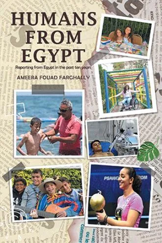 Humans from Egypt: Reporting from Egypt in the past ten year