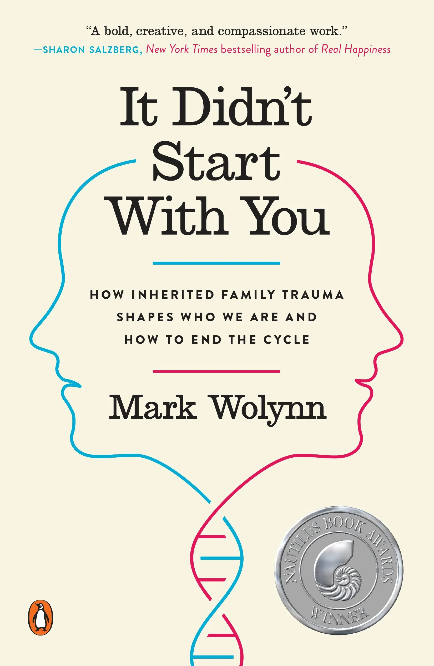 It Didn't Start With You: How Inherited Family Trauma Shapes