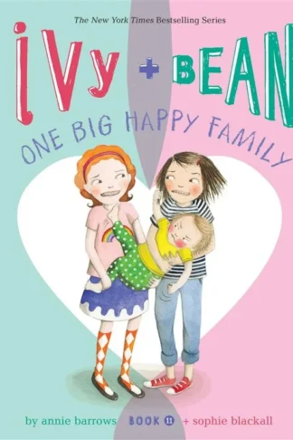 Ivy and Bean One Big Happy Fam