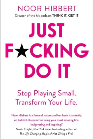 Just F*Cking Do It